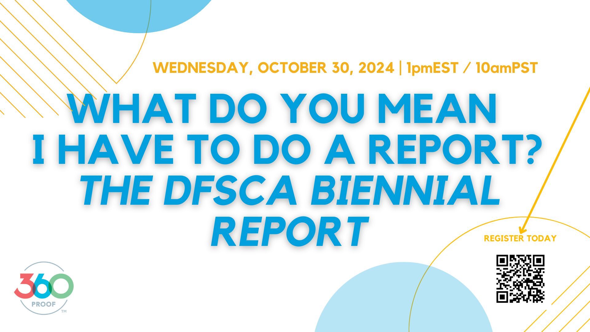 What Do You Mean I Have to Do a Report?: The DFSCA Biennial Report