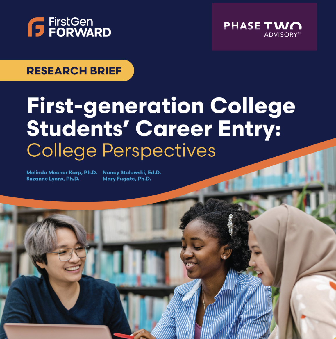 Exploring First-gen College Students’ Career Entry: College Perspectives Research Brief